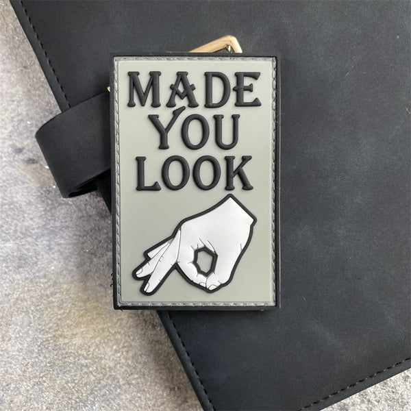 Funny 'Made You Look | Okay Sign' PVC Rubber Velcro Patch