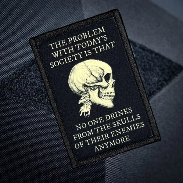 Skull 'No One Drinks From The Skulls of Their Enemies' Embroidered Velcro Patch