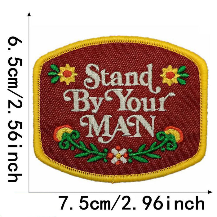 Quote 'Stand By Your Man' Embroidered Patch
