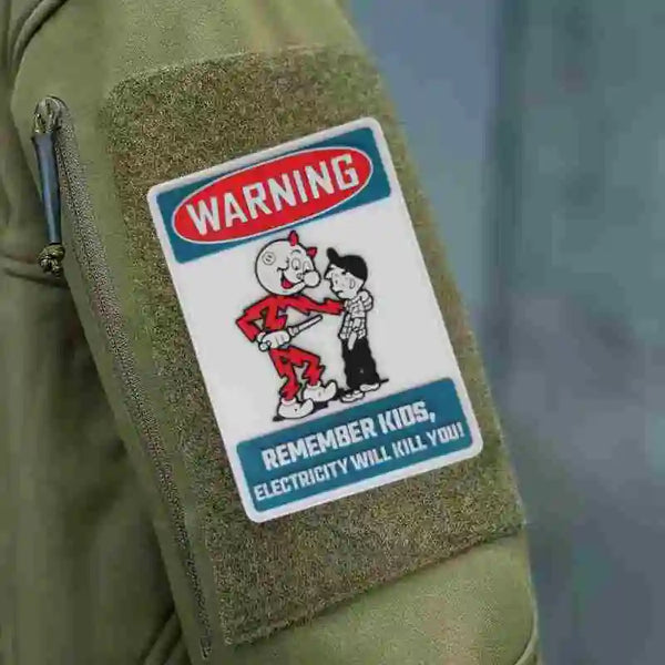 Reminder ‘Remember Kids Electricity Will Kill You | Warning’ PVC Rubber Velcro Patch