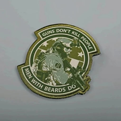 Military Tactical 'Guns Don't Kill People Men with Beards Do' Embroidered Velcro Patch