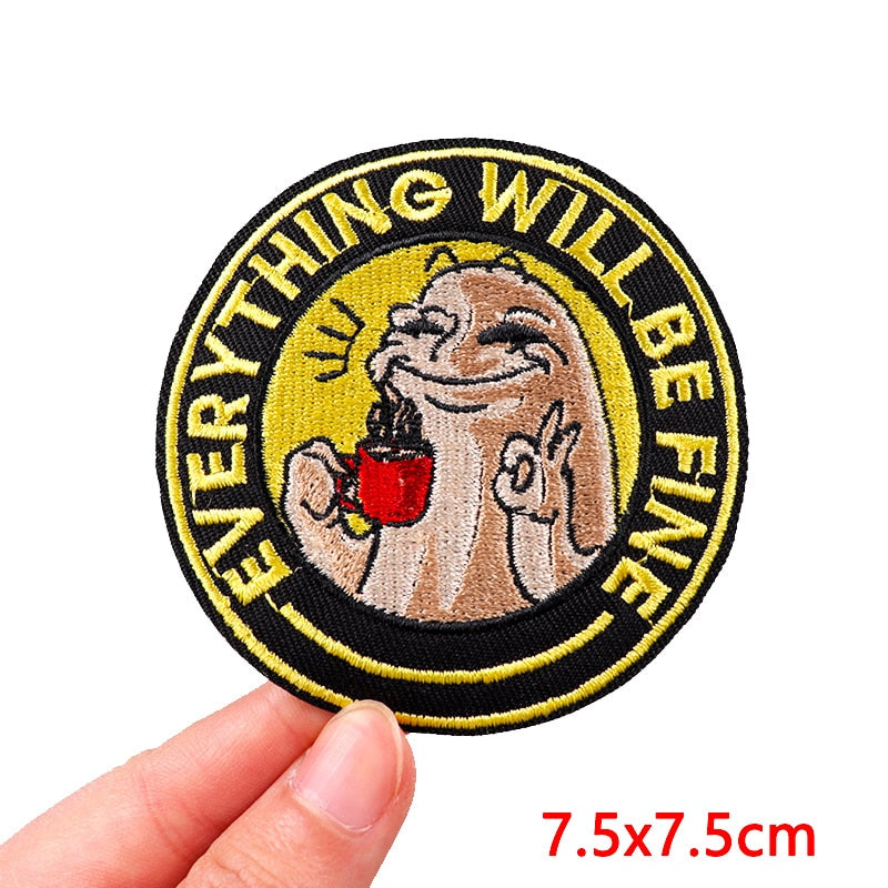 Cute Animal 'Everything Will Be Fine' Embroidered Patch