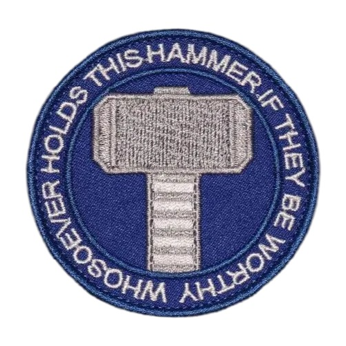 Thor 'Whosoever Holds This Hammer If They Be Worthy' Embroidered Velcro Patch