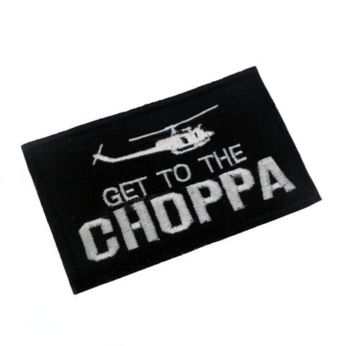 Helicopter 'Get To The Choppa' Embroidered Velcro Patch