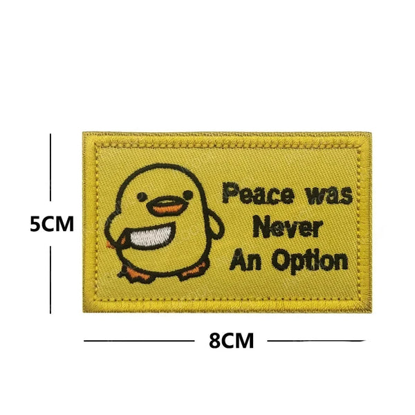 Cute Duck 'Peace Was Never An Option' Embroidered Velcro Patch