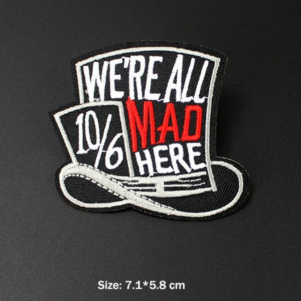 Down the Rabbit Hole 'Mad Hatter | We're All Mad Here' Embroidered Patch