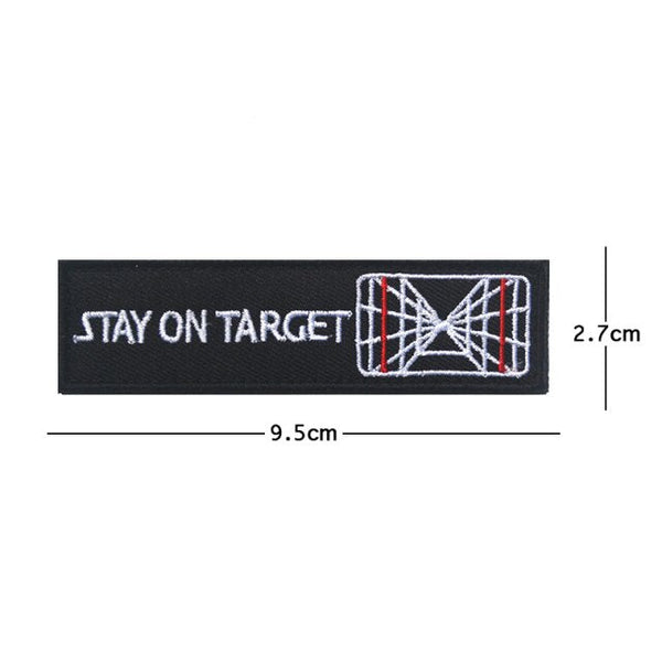 Empire and Rebellion 'Stay On Target' Embroidered Velcro Patch