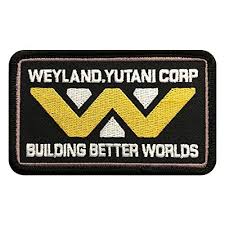 Alien 'Weyland-Yutani Corp Building Better Worlds' Embroidered Velcro Patch