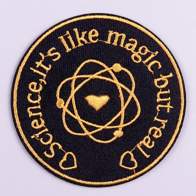 Atom Symbol 'Science It's Like Magic But Real' Embroidered Patch