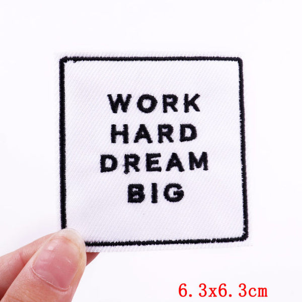 Quote 'Work Hard Dream Big' Embroidered Patch