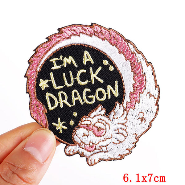 'I'm A Luck Dragon' Embroidered Patch