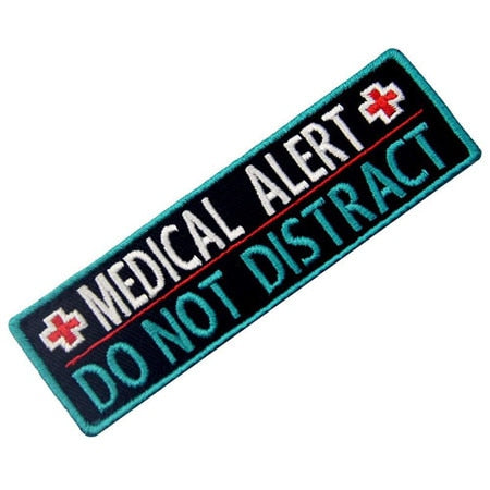 Medical Alert 'Do Not Distract' Embroidered Velcro Patch
