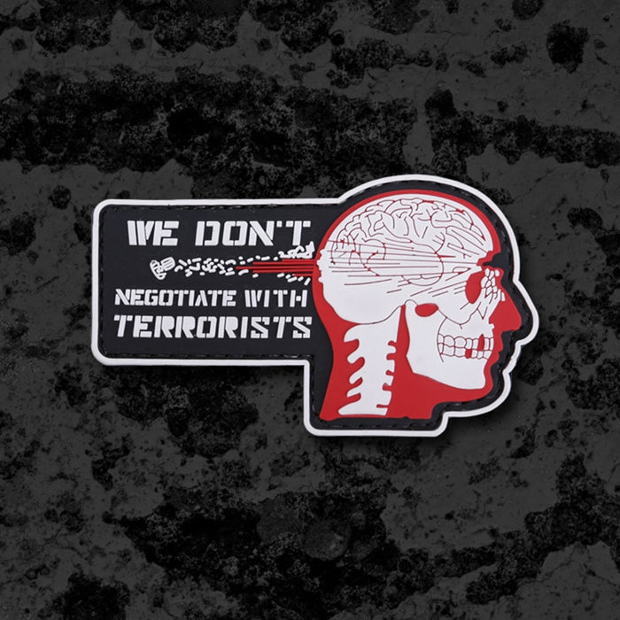 Skull 'We Don't Negotiate With Terrorists' PVC Rubber Velcro Patch