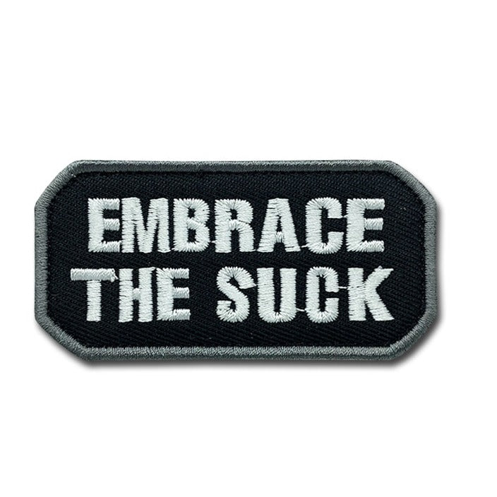 Cool 'Embrace The Suck | 1.0' Embroidered Velcro Patch