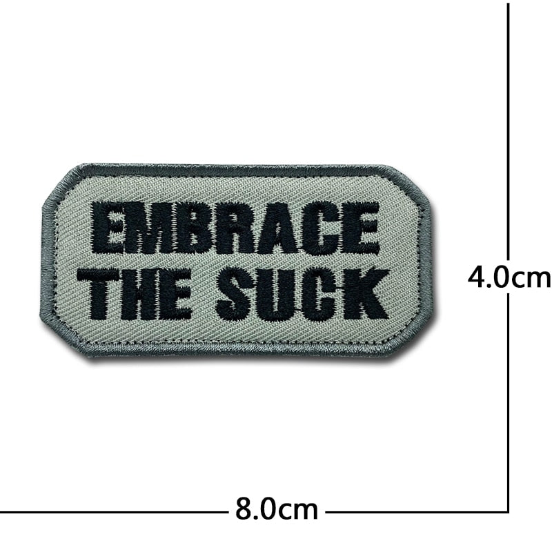 Cool 'Embrace The Suck | 2.0' Embroidered Velcro Patch