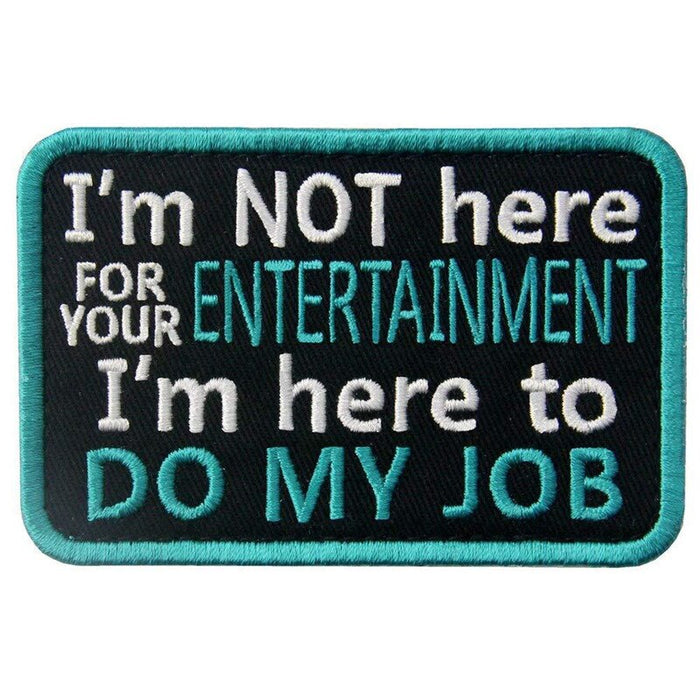Service Dog 'I'm Here To Do My Job' Embroidered Velcro Patch