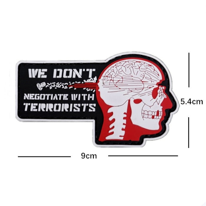 Skull 'We Don't Negotiate With Terrorists' PVC Rubber Velcro Patch
