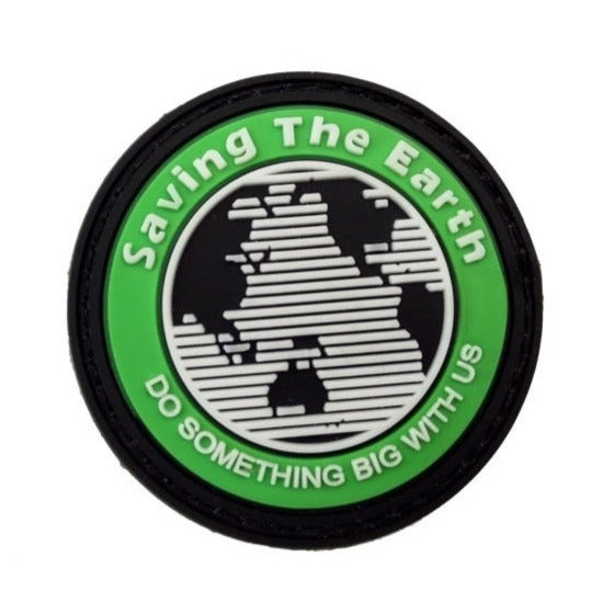 Saving The Earth 'Do Something Big With Us' PVC Rubber Velcro Patch