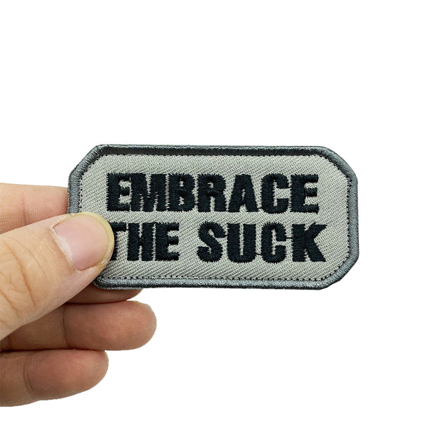 Cool 'Embrace The Suck | 2.0' Embroidered Velcro Patch