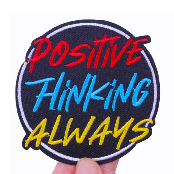 Tricolor 'Positive Thinking Always' Embroidered Patch