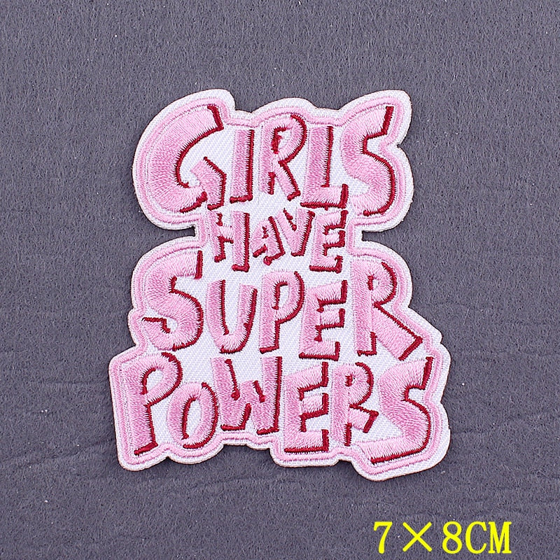 Cute 'Girls Have Super Powers' Embroidered Patch