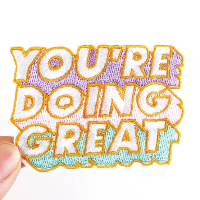 Quote 'You're Doing Great' Embroidered Patch