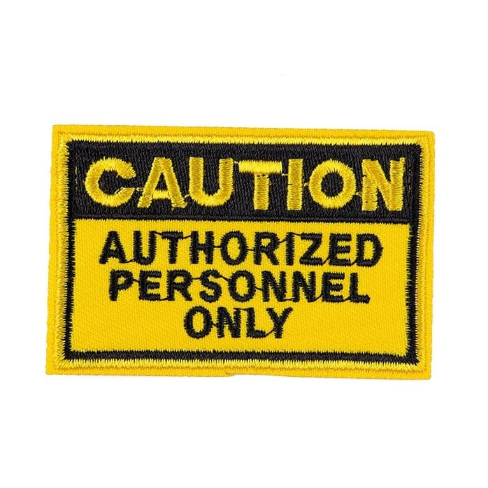 Caution Sign 'Authorized Personnel Only' Embroidered Patch