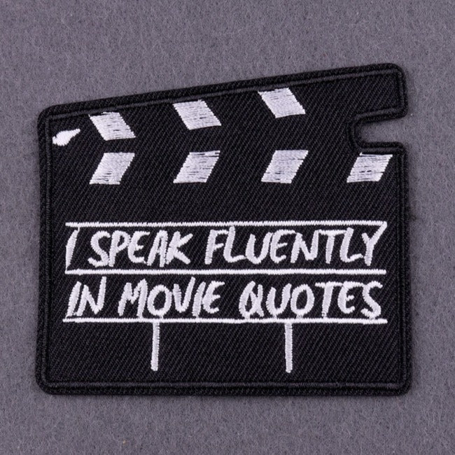 Clapperboard 'I Speak Fluently In Movie Quotes' Embroidered Patch