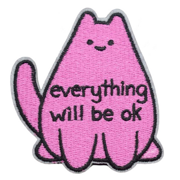 Pink Cat 'Everything Will Be Ok' Embroidered Patch