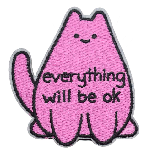 Pink Cat 'Everything Will Be Ok' Embroidered Patch