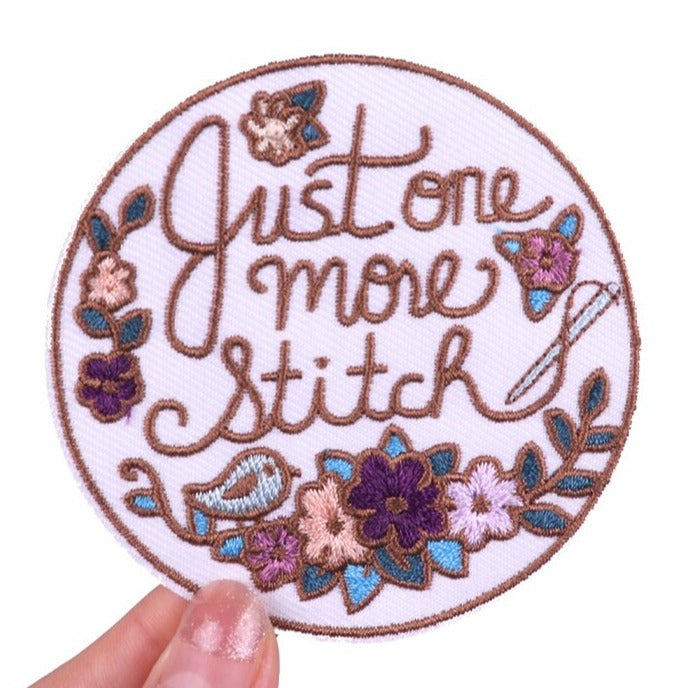 Floral 'Just One More Stitch' Embroidered Patch