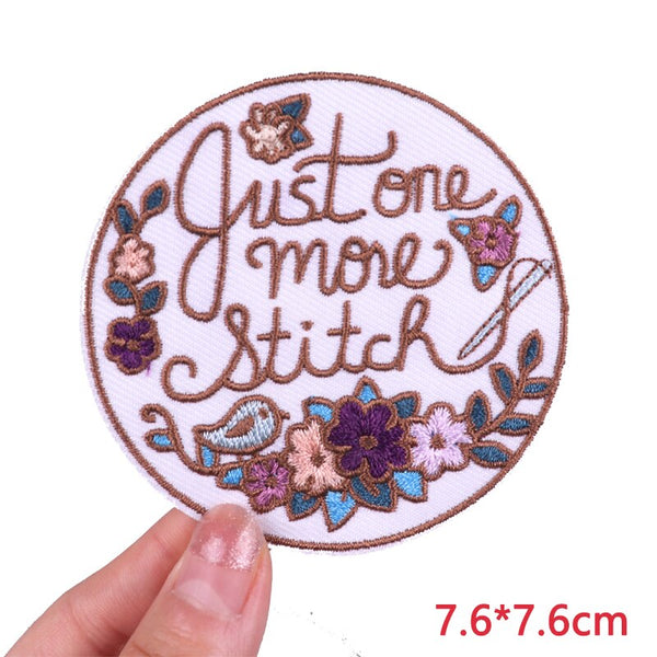 Floral 'Just One More Stitch' Embroidered Patch