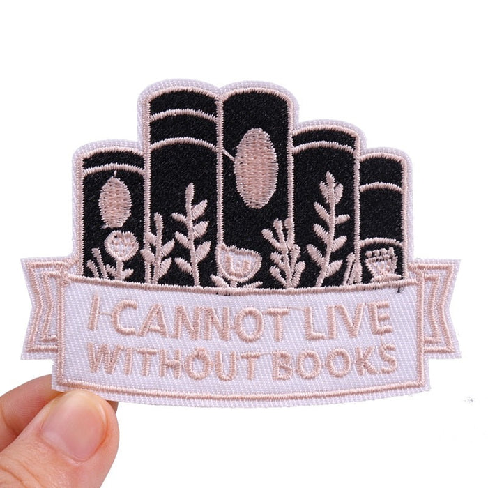 Lined Up 'I Cannot Live Without Books' Embroidered Patch