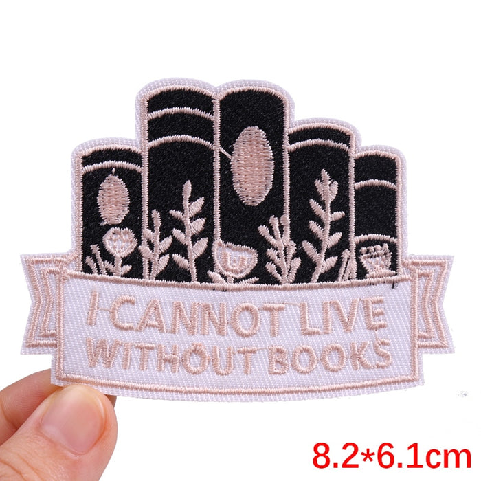 Lined Up 'I Cannot Live Without Books' Embroidered Patch