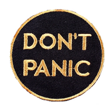 Cool 'Don't Panic' Embroidered Patch