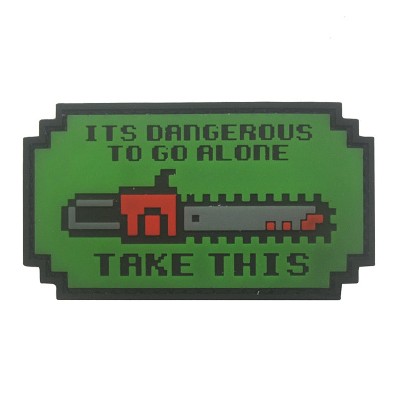 Its Dangerous To Go Alone 'Chainsaw' PVC Rubber Velcro Patch