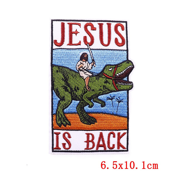 Jesus Is Back 'Riding A Dinosaur' Embroidered Patch