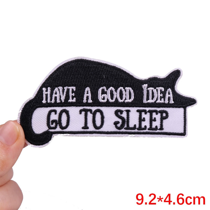 Black Cat 'Have A Good Idea | Go To Sleep' Embroidered Patch
