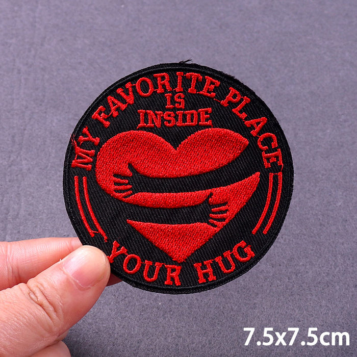 Quote 'My Favorite Place Is Inside Your Hug' Embroidered Patch