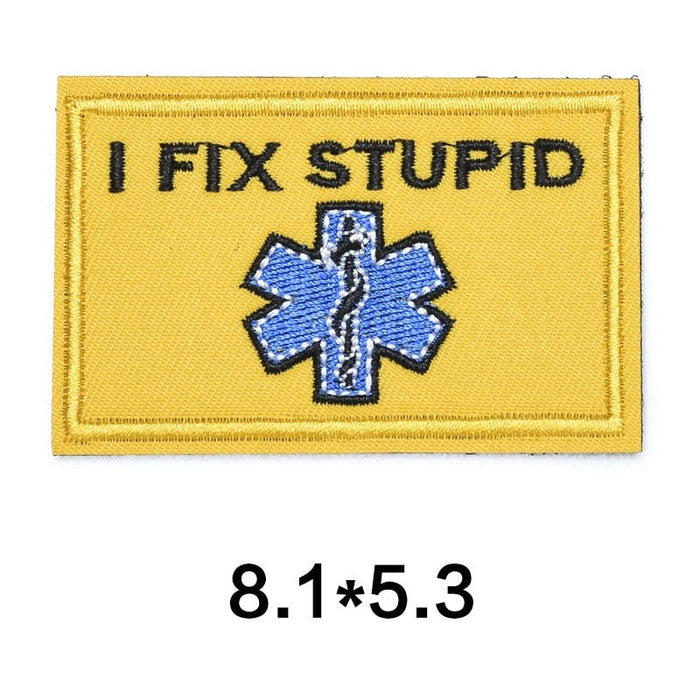Medical 'Star of Life | I Fix Stupid' Embroidered Velcro Patch