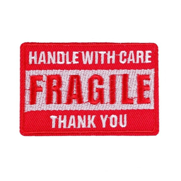 Fragile 'Handle With Care | Thank You' Embroidered Patch