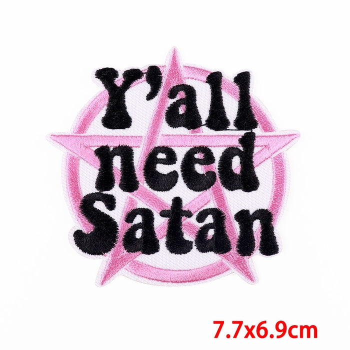 Horror 'Y'All Need Satan | Star Pentagram' Embroidered Patch