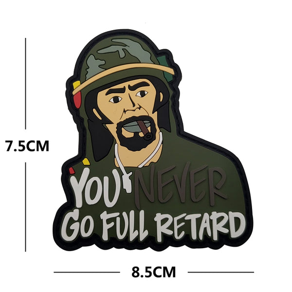 Tropic Thunder 'Kirk | You Never Go Full Retard' PVC Rubber Velcro Patch