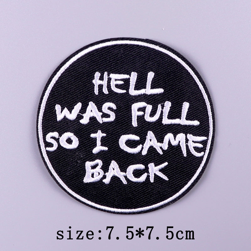 Cool 'He** Was Full So I Came Back' Embroidered Patch