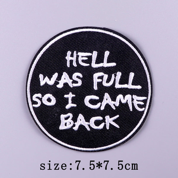 Cool 'He** Was Full So I Came Back' Embroidered Patch