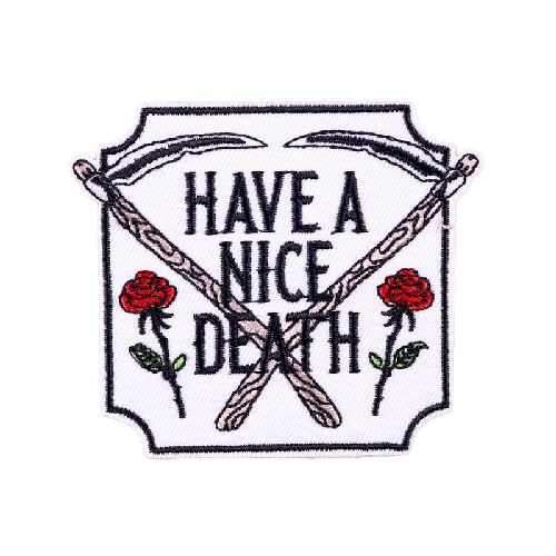 Scythes 'Have A Nice Death | Red Roses' Embroidered Patch