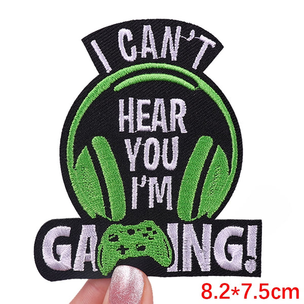 Headphones 'I Can't Hear You I'm Gaming!' Embroidered Patch