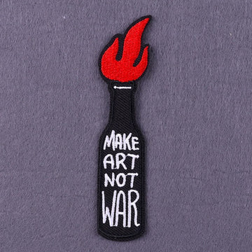 Cool 'Make Art Not War | Fire Bottle' Embroidered Patch