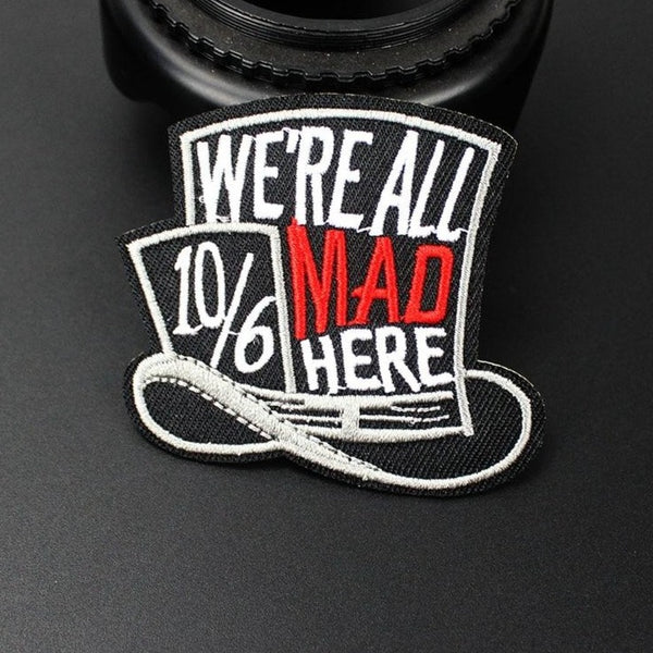 Alice in Wonderland 'Mad Hatter | We're All Mad Here' Embroidered Patch