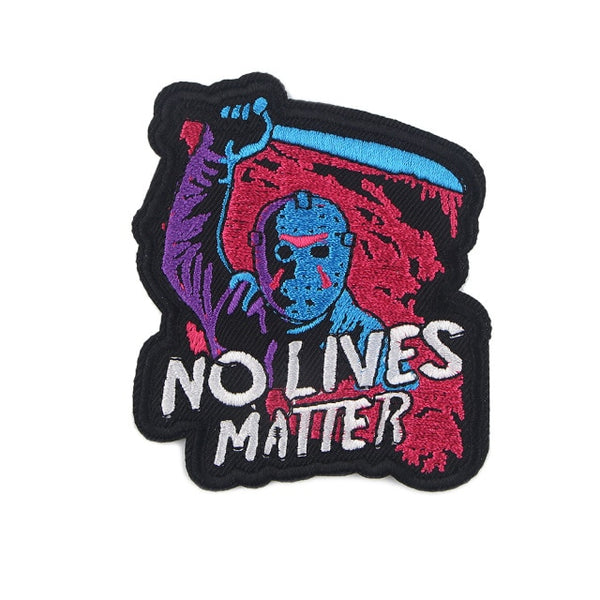 Friday the 13th 'No Lives Matter' Embroidered Patch